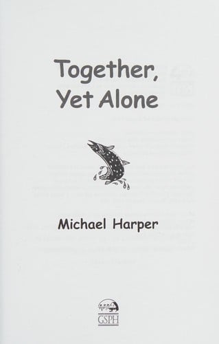 Together, yet alone