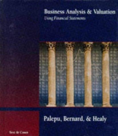 Business analysis & valuation: using financial statements : text & cases