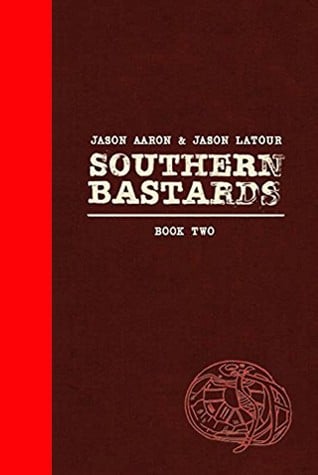 Southern Bastards: Book Two