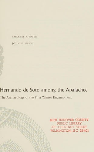 Hernando de Soto among the Apalachee: the archaeology of the first winter encampment