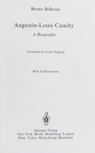 Augustin-Louis Cauchy: a biography