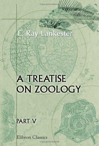 A Treatise on Zoology: Part 5