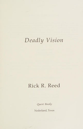 Deadly vision