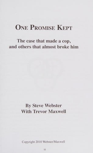 One promise kept: the case that made a cop, and others that almost broke him