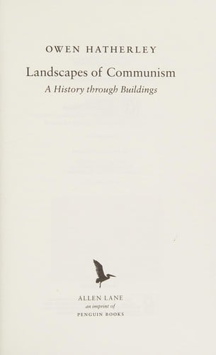 The landscapes of Communism: a history through buildings
