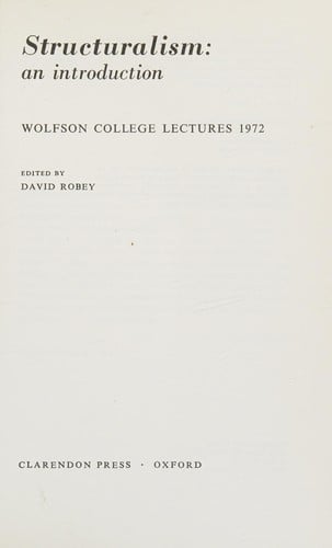 Structuralism: an introduction ; Wolfson College lectures, 1972