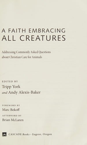A faith embracing all creatures: addressing commonly asked questions about Christian care for animals