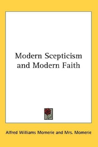 Modern Scepticism and Modern Faith