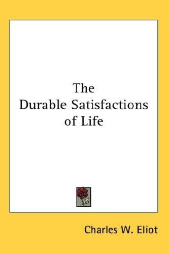 The Durable Satisfactions of Life