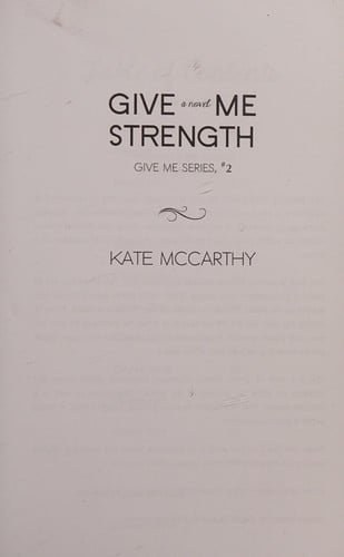 Give me strength: a novel
