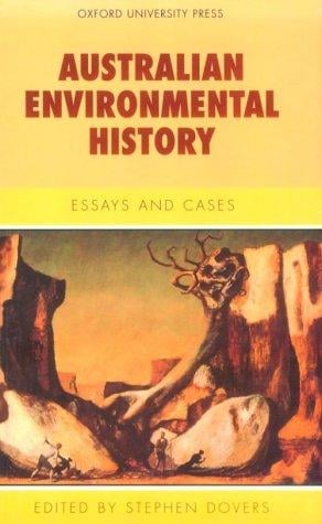 Australian environmental history: essays and cases