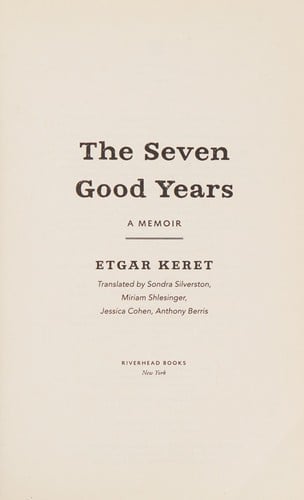 The seven good years: a memoir