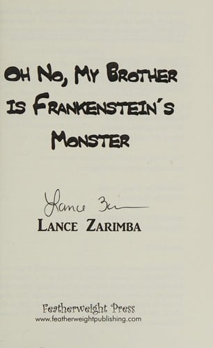 Oh no, my brother is Frankenstein's monster
