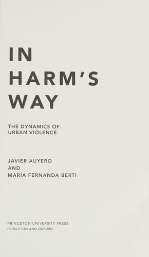 In harm's way: the dynamics of urban violence