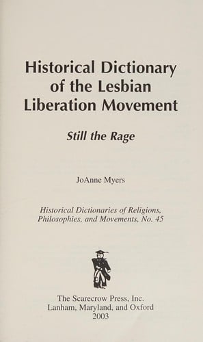Historical dictionary of the lesbian liberation movement: still the rage