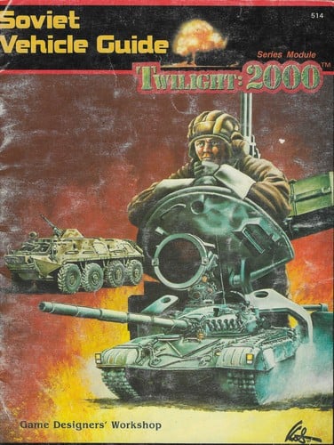 Soviet Vehicle Guide: Twilight: 2000 Series Module