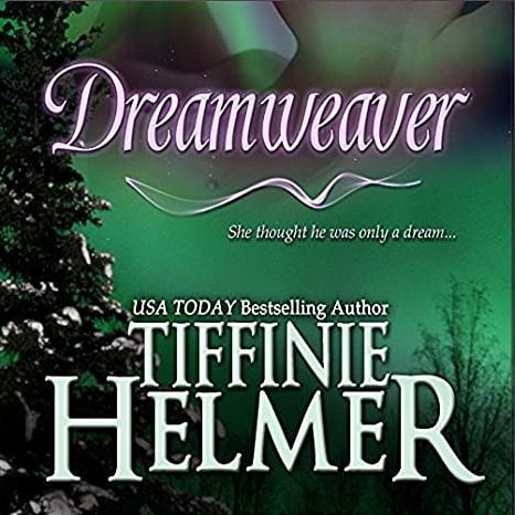Dreamweaver: Wild Men of Alaska, Book 2
