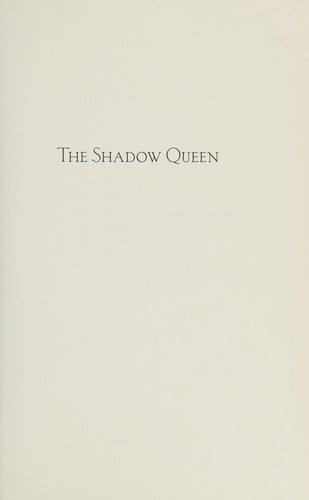 The shadow queen