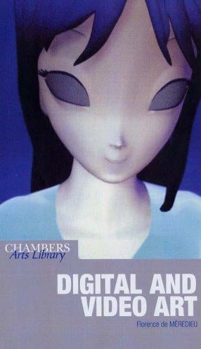 Digital and Video Art (Chambers Arts Library)