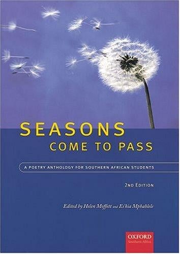 MEN IN CHAINS Seasons come to pass: a poetry anthology for sourthern African students