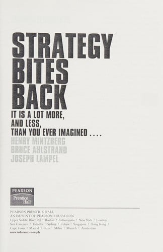Strategy bites back: it is a lot more, and less, than you ever imagined--