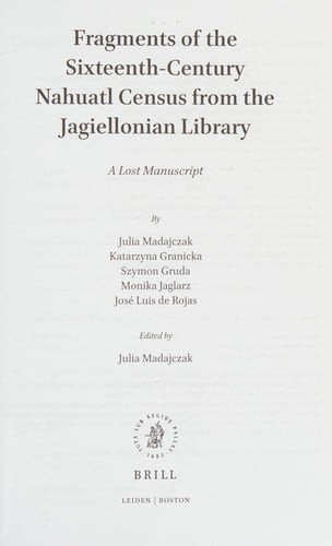 Fragments of the Sixteenth-Century Nahuatl Census from the Jagiellonian Library: A Lost Manuscript