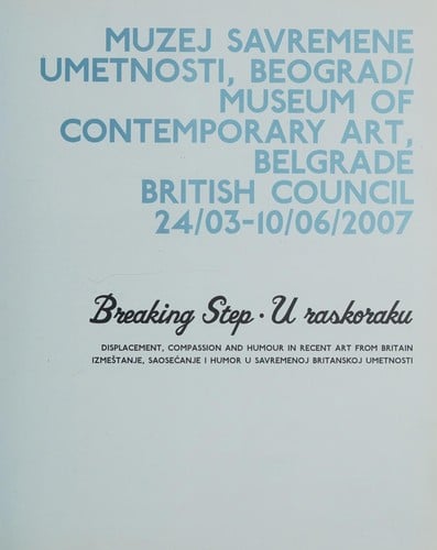 Breaking step: displacement, compassion and humour in recent art from Britain