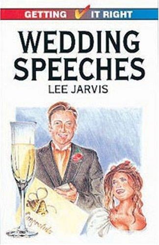 Wedding Speeches (Getting It Right)