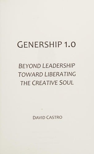Genership 1.0: beyond leadership toward liberating the creative soul