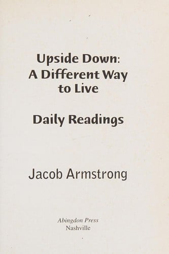 Upside down: a different way to live, daily readings