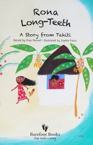 Rona Long-Teeth: a story from Tahiti