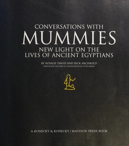 Conversations with mummies: new light on the lives of ancient Egyptians