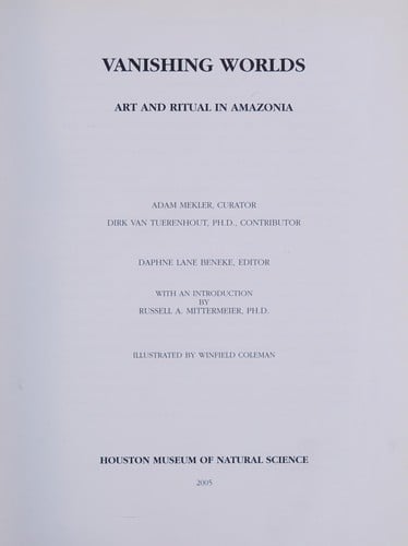 Vanishing worlds: art and ritual in Amazonia
