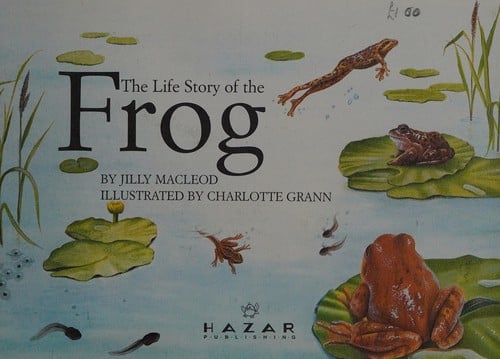 The Life Story of the Frog