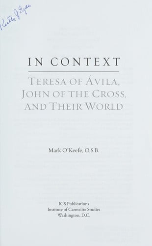 In context: Teresa of Ávila, John of the Cross, and their world