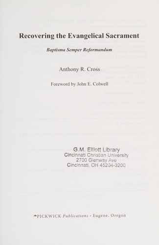 Recovering the Evangelical Sacrament: Baptisma Semper Reformandum