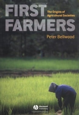 The first farmers: the origins of agricultural societies