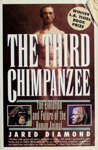 The third chimpanzee: the evolution and future of the human animal