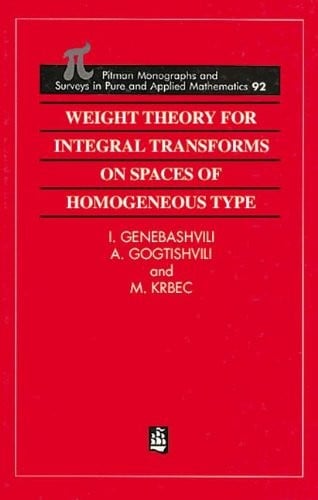 Weight theory for integral transforms on spaces of homogenous type