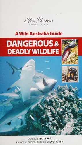 Dangerous and deadly wildlife