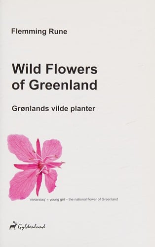 Wild flowers of Greenland: Grønlands vilde planter