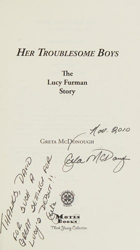Her Troublesome boys: the Lucy Furman story