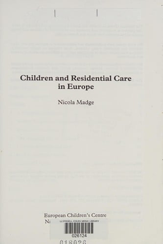 Children and Residential Care in Europe