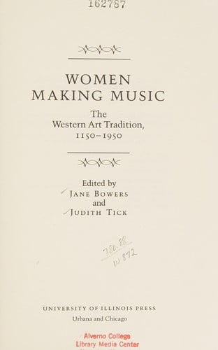 Women making music: the Western art tradition, 1150-1950