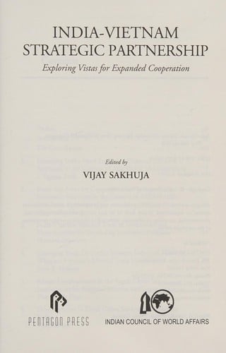 India-Vietnam Strategic Partnership: Exploring Vistas for Expanded Cooperation