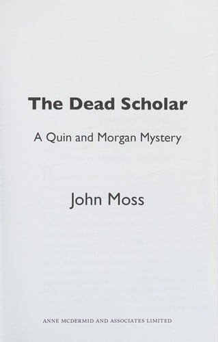 The dead scholar: a Quin and Morgan mystery