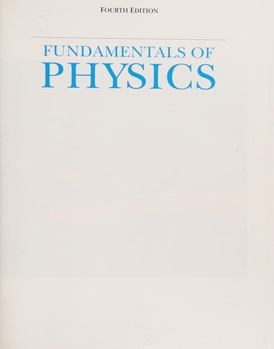 Fundamentals of Physics: Chapters 1-22 (Fundamentals of Physics)