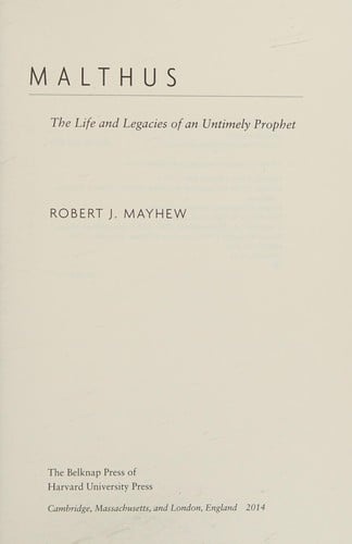 Malthus: The Life and Legacies of an Untimely Prophet