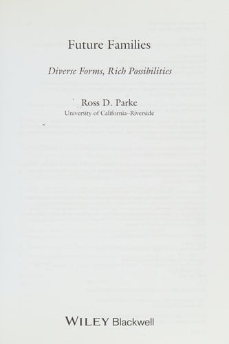 Future families: diverse forms, rich possibilities