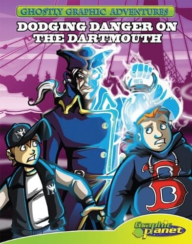 The first adventure: dodging danger on the Dartmouth